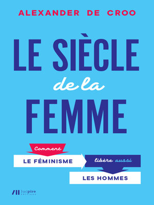 cover image of Le Siècle de la femme
